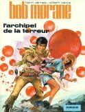 Bob Morane Tome 9 : l'archipel de la terreur