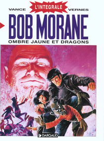 Bob Morane Tome 2 : ombre jaune et dragons