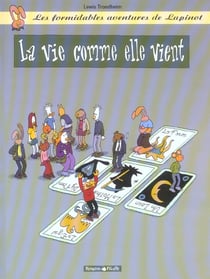 Les formidables aventures de Lapinot Tome 8 : la vie comme elle vient