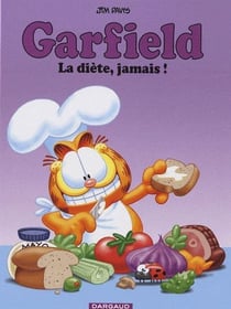 Garfield Tome 7 : la diète, jamais !