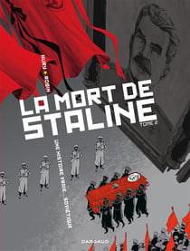 La mort de Staline - une histoire vraie... soviétique Tome 2