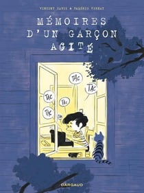 Mémoires d'un garçon agité