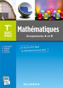 Mathématiques terminale bac pro - groupements A et B - livre de l'élève (édition 2015)