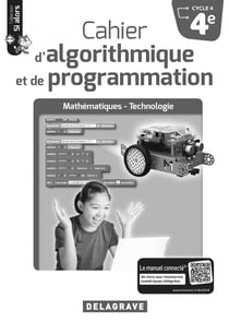 Mathématiques - technologie - cahier d'algorithmique et de programmation - 4e - livre du professeur