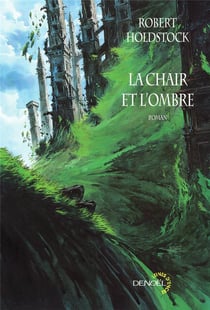 La chair et l'ombre