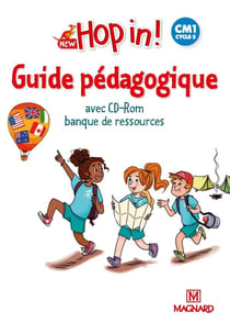 Hop in ! : anglais - CM1 - guide pédagogique avec cd-Rom banque de ressources (édition 2019)