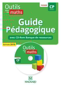 Outils pour les maths : CP - guide pédagogique avec cd-Rom banque de ressources (édition 2019)