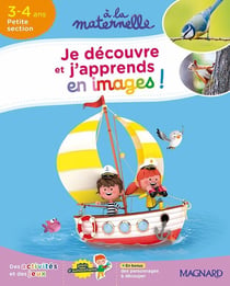A LA MATERNELLE JE DECOUVRE ET J'APPRENDS PS