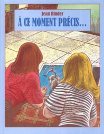 Ce moment precis (a)