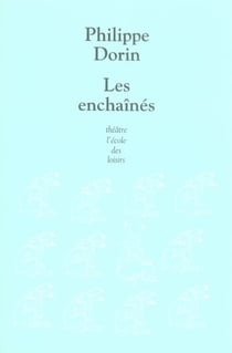 Enchaines (Les)