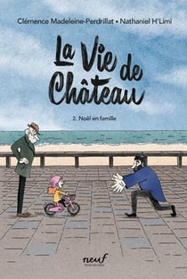 La vie de château Tome 2 : Noël en famille