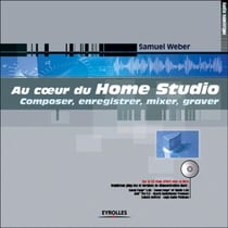 Au coeur du Home Studio