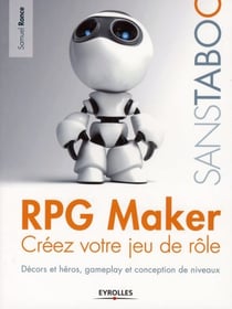 RPG maker, créez votre jeu de rôle - décors et héros, gameplay et conception de niveaux