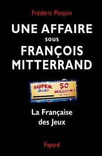 Une affaire sous François Mitterrand