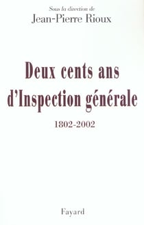 Deux cents ans d'Inspection générale (1802-2002)