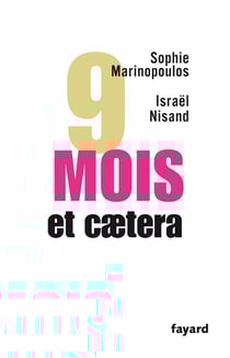 9 mois et caetera