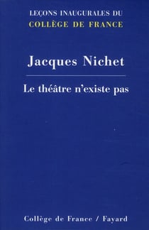 Le théâtre n'existe pas