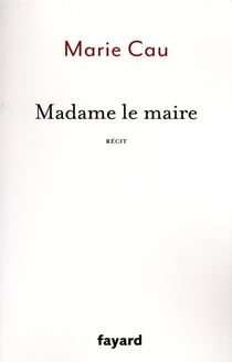 Madame le Maire