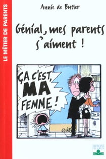 Genial, mes parents s'aiment !