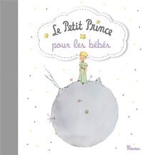 Le Petit Prince Pour Les bébés (Ed Luxe)