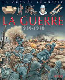 La guerre - 1914-1918