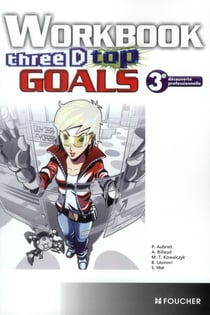 Foucher langues - three d goals - 3ème - workbook
