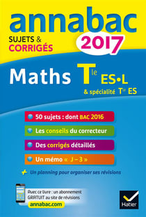 Annabac sujets & corriges - 2017 - maths - terminale es, l