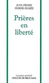 Prières en liberté