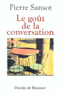 Le Goût de la conversation