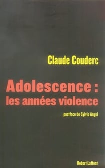 Adolescence : les années violence