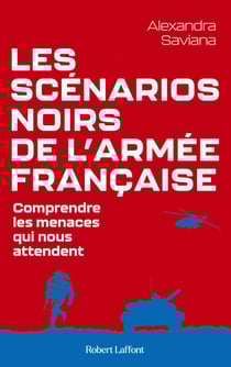 Les scénarios noirs de l'armée française : Comprendre les menaces qui nous attendent