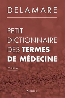 Dictionnaire Abrege Des Termes De Medecine. 6E Edition