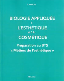 Biologie appliquée à l'esthétique et à la cosmétique : préparation au BTS métiers de l'esthétique