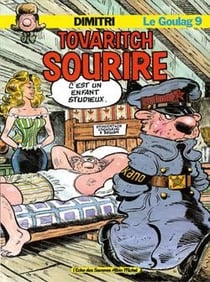 Le Goulag - Tome 09 : Tovaritch Sourire