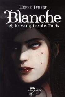 Blanche et le vampire de paris
