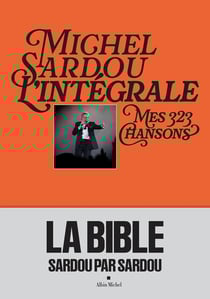 Michel Sardou, l'intégrale : Mes 368 chansons