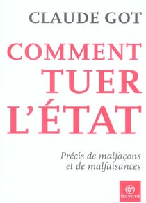 Comment tuer l'etat