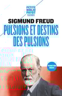 Pulsions et destins des pulsions
