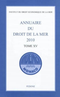 Annuaire du droit de la mer 2010 t.15