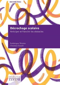 Décrochage scolaire : Anticiper et franchir les obstacles