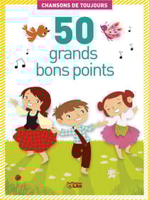 Boîtes de 50 grands bons points - chansons de toujours
