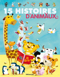 15 HISTOIRES D'ANIMAUX