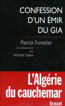 Confession d'un émir du GIA