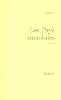 Les pays immobiles