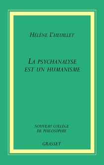 La psychanalyse est un humanisme