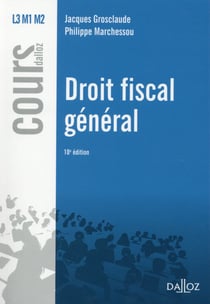 Droit fiscal général (10e édition)