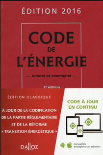 CODE DE L'ENERGIE 2016 COMMENTE