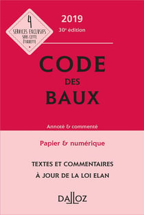 Code des baux annoté et commenté (édition 2019) (30e édition)