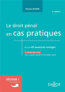 LE DROIT PENAL EN CAS PRATIQUES