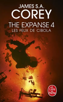 The Expanse Tome 4 : les feux de Cibola